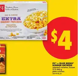 No Frills PC or BLUE MENU DINNER ENTREES offer
