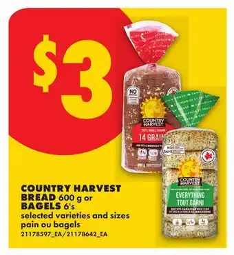 No Frills COUNTRY HARVEST BREAD 600 g or BAGELS 6's offer
