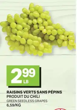 L'Intermarché RAISINS VERTS SANS PÉPINS | GREEN SEEDLESS GRAPES offer