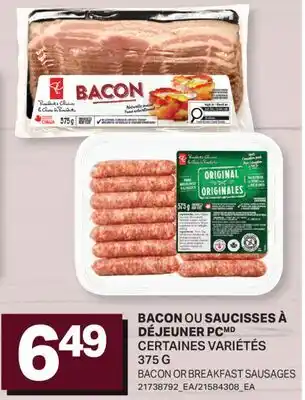 L'Intermarché BACON OU SAUCISSES À DÉJEUNER | BACON OR BREAKFAST SAUSAGES offer