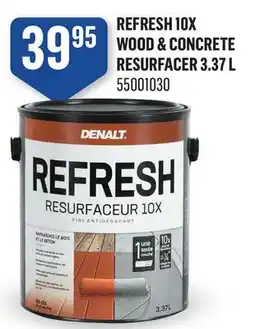 Canac Refresh 10X Wood & Concrete Resurfacer offer