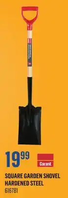 Canac Garant Square Garden Shovel Hardened Steel offer