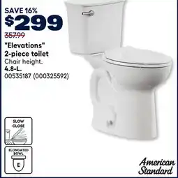 RONA American Standard Elevations 2-piece toilet 4.8-L offer