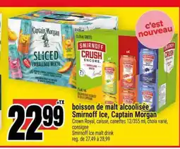 Super C boisson de malt alcoolisée Smirnoff Ice, Captain Morgan offer
