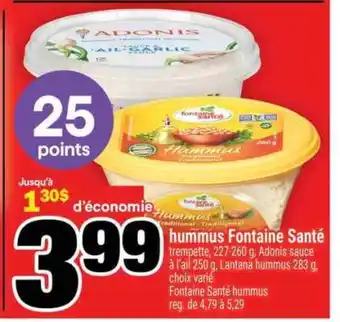 Super C Hummus Fontaine Santé offer