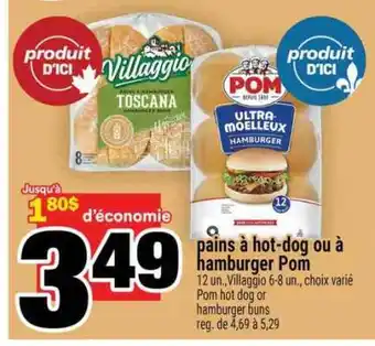 Super C Pains à Hot-Dog ou à Hamburger POM offer