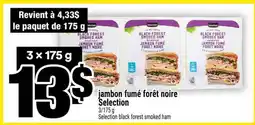 Super C JAMBON FUMÉ FORÊT NOIRE SELECTION offer