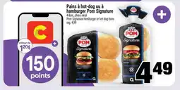 Super C pains à hot-dog ou à hamburger Pom Signature offer