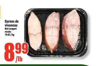 Bonanza Red snapper steaks offer