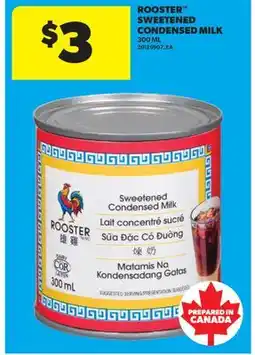 Real Canadian Superstore ROOSTER SWEETENED CONDENSED MILK offer