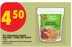 No Frills PC Organics Quick Rolled or Steel Cut Oats offer