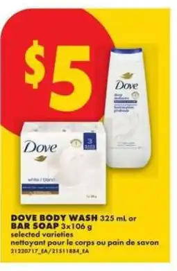 No Frills DOVE BODY WASH OR BAR SOAP offer