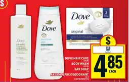 Food Basics Dove Hair Care, Body Wash, Bar Soap, Axe Phoenix Deodorant offer