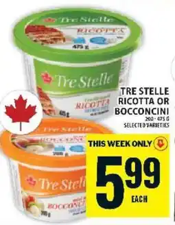 Food Basics TRE STELLE RICOTTA OR BOCCONCINI offer