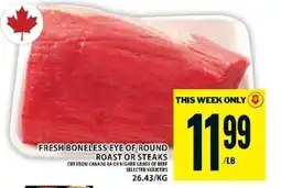 Food Basics FRESH BONELESS EYE OF ROUND ROAST OR STEAKS offer
