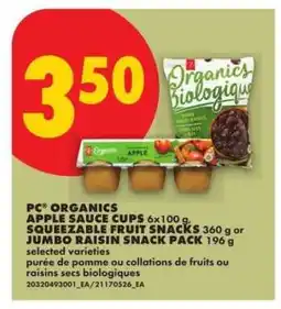No Frills PC Organics Apple Sauce Cups / Squeezable Fruit Snacks / Jumbo Raisin Snack Pack offer