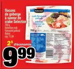 Super C FLOCONS DE GOBERGE À SAVEUR DE CRABE SELECTION offer