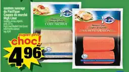 Super C High Liner Market Cuts frozen wild Pacific salmon offer