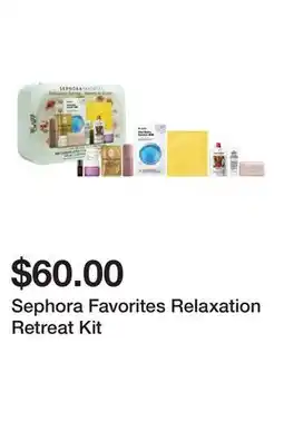 Sephora Sephora Favorites Relaxation Retreat Kit offer