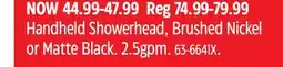 Canadian Tire Handheld Showerhead, Brushed Nickel or Matte Black offer