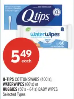 Shoppers Drug Mart Q-TIPS COTTON SWABS (400's), WATERWIPES (60's) or HUGGIES (56's - 64's) BABY WIPES offer