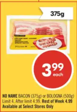 Shoppers Drug Mart NO NAME BACON (375g) or BOLOGNA (500g) offer