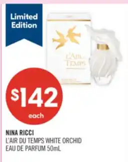 Shoppers Drug Mart NINA RICCI L'AIR DU TEMPS WHITE ORCHID EAU DE PARFUM offer