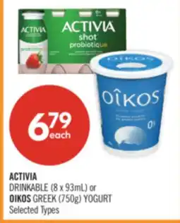 Shoppers Drug Mart ACTIVIA DRINKABLE (8 x 93mL) or OIKOS GREEK (750g) YOGURT offer