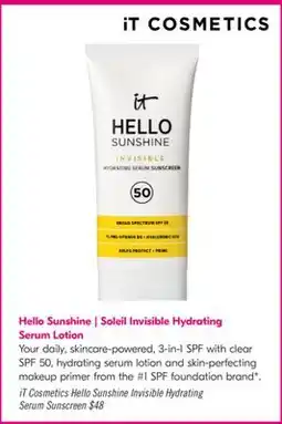 Shoppers Drug Mart iT Cosmetics Hello Sunshine Invisible Hydrating Serum Sunscreen offer