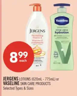 Shoppers Drug Mart JERGENS LOTIONS (620mL - 775mL) or VASELINE SKIN CARE PRODUCTS offer