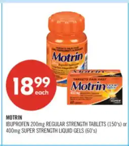 Shoppers Drug Mart MOTRIN IBUPROFEN 200mg REGULAR STRENGTH TABLETS (150's) or 400mg SUPER STRENGTH LIQUID GELS (60's) offer