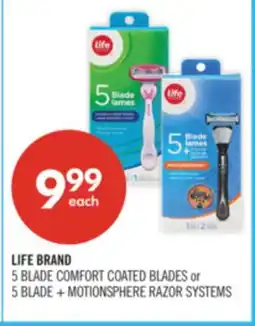 Shoppers Drug Mart LIFE BRAND 5 BLADE COMFORT COATED BLADES or 5 BLADE + MOTIONSPHERE RAZOR SYSTEMS offer