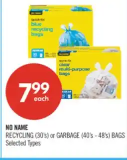 Shoppers Drug Mart NO NAME RECYCLING (30's) or GARBAGE (40's - 48's) BAGS offer