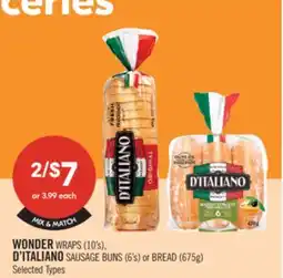 Shoppers Drug Mart WONDER WRAPS(10's), D'ITALIANO SAUSAGE BUNS (6's) BREAD (675g) offer
