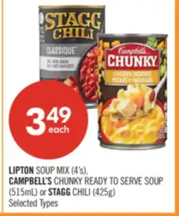 Shoppers Drug Mart LIPTON SOUP MIX (4's), CAMPBELL'S CHUNKY READY TO SERVE SOUP (515mL) or STAGG CHILI (425g) offer
