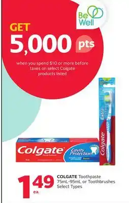 Rexall COLGATE Toothpaste 75mL-95mL or Toothbrushes offer