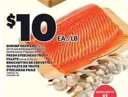 Independent City Market BROCHETTES DE CREVETTES OU FILETS DE TRUITE STEELHEAD FRAIS | SHRIMP SKEWERS offer