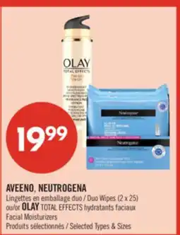 Pharmaprix AVEENO, NEUTROGENA Duo Wipes (2x 25) or OLAY TOTAL EFFECTS Facial Moisturizers offer