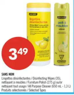 Pharmaprix NO NAME Disinfecting Wipes (35) Furniture Polish (275 g) All Purpose Cleaner (650 mL - 1.3 L) offer