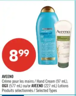 Pharmaprix AVEENO Hand Cream (97 mL), OGX (577 mL) or AVEENO (227 mL) Lotions offer