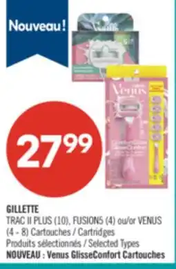 Pharmaprix GILLETTE TRAC II PLUS (10), FUSION5 (4) or VENUS (4 - 8) Cartridges offer