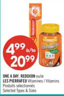 Pharmaprix ONE A DAY, REDOXON or LES PIERRAFEU Vitamins offer