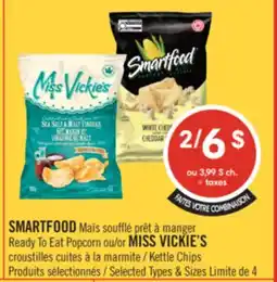 Pharmaprix SMARTFOOD Ready To Eat Popcorn or MISS VICKIE'S Kettle Chips offer