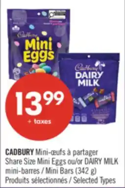Pharmaprix CADBURY Share Size Mini Eggs or DAIRY MILK Mini Bars (342 g) offer