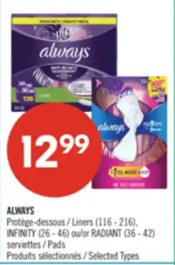 Pharmaprix ALWAYS Liners (116 - 216), INFINITY (26 - 46) or RADIANT (36 - 42) Pads offer