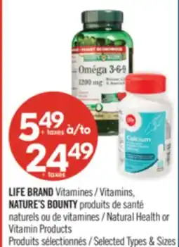 Pharmaprix LIFE BRAND Vitamins, NATURE'S BOUNTY Natural Health or Vitamin Products offer