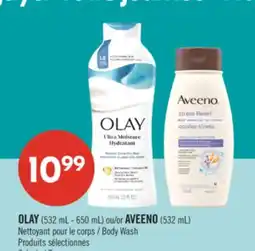 Pharmaprix OLAY (532 mL - 650 mL) or AVEENO (532 mL) Body Wash offer