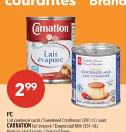 Pharmaprix PC Sweetened Condensed (300 mL) or CARNATION Evaporated Milk (354 mL) offer