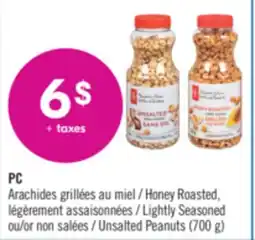Pharmaprix PC honey roasted peanuts, lightly seasoned peanuts or unsalted peanuts offer
