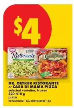 No Frills DR. OETKER RISTORANTE OR CASA DI MAMA PIZZA offer